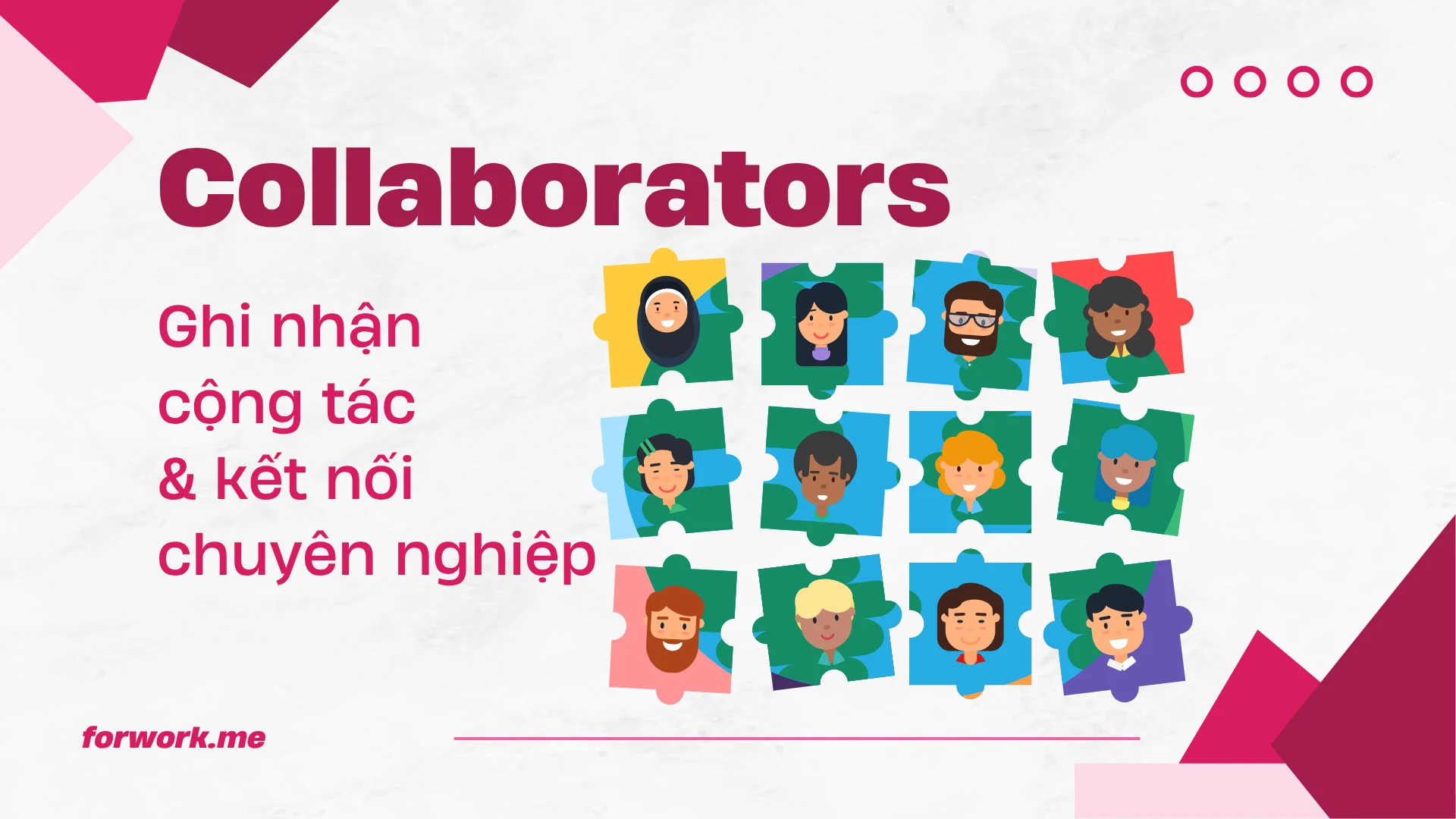 Collaborators – Ghi nhận cộng tác & kết nối chuyên nghiệp